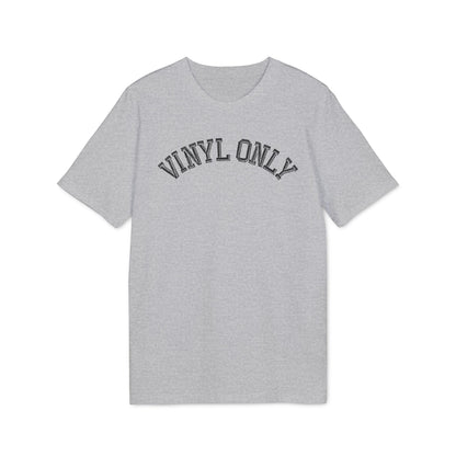 Vinyl Only T Shirt (Premium Biologisch)