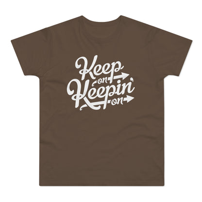 Keep On Keepin' On T Shirt (Standaard Gewicht)