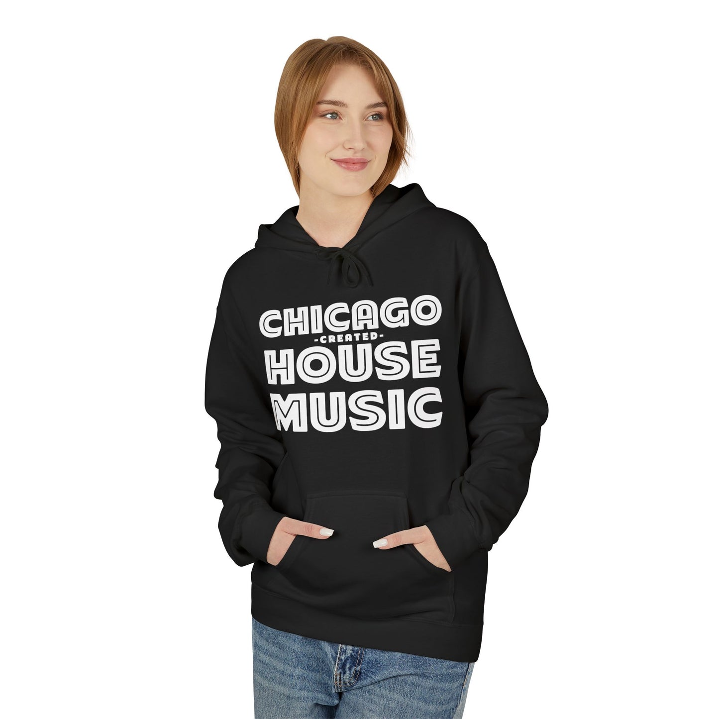 Chicago Created House Music Hoodie / Hoody