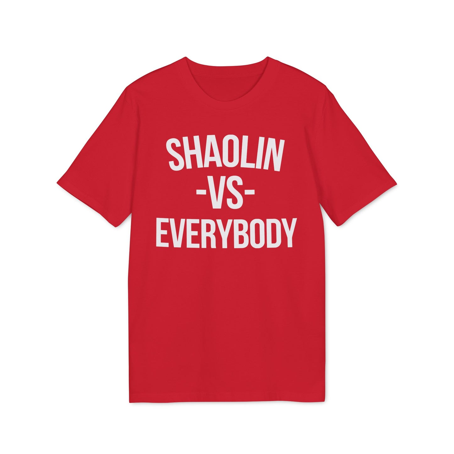 Shaolin vs Everybody T Shirt (Premium Biologisch)