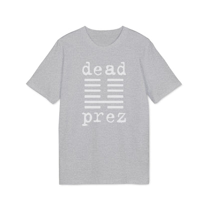 Dead Prez T Shirt (Premium Biologisch)