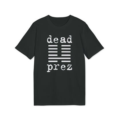 Dead Prez T Shirt (Premium Biologisch)