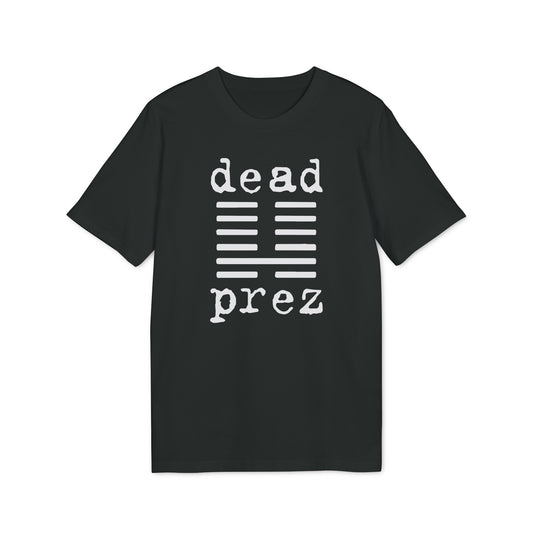 Dead Prez T Shirt (Premium Biologisch)