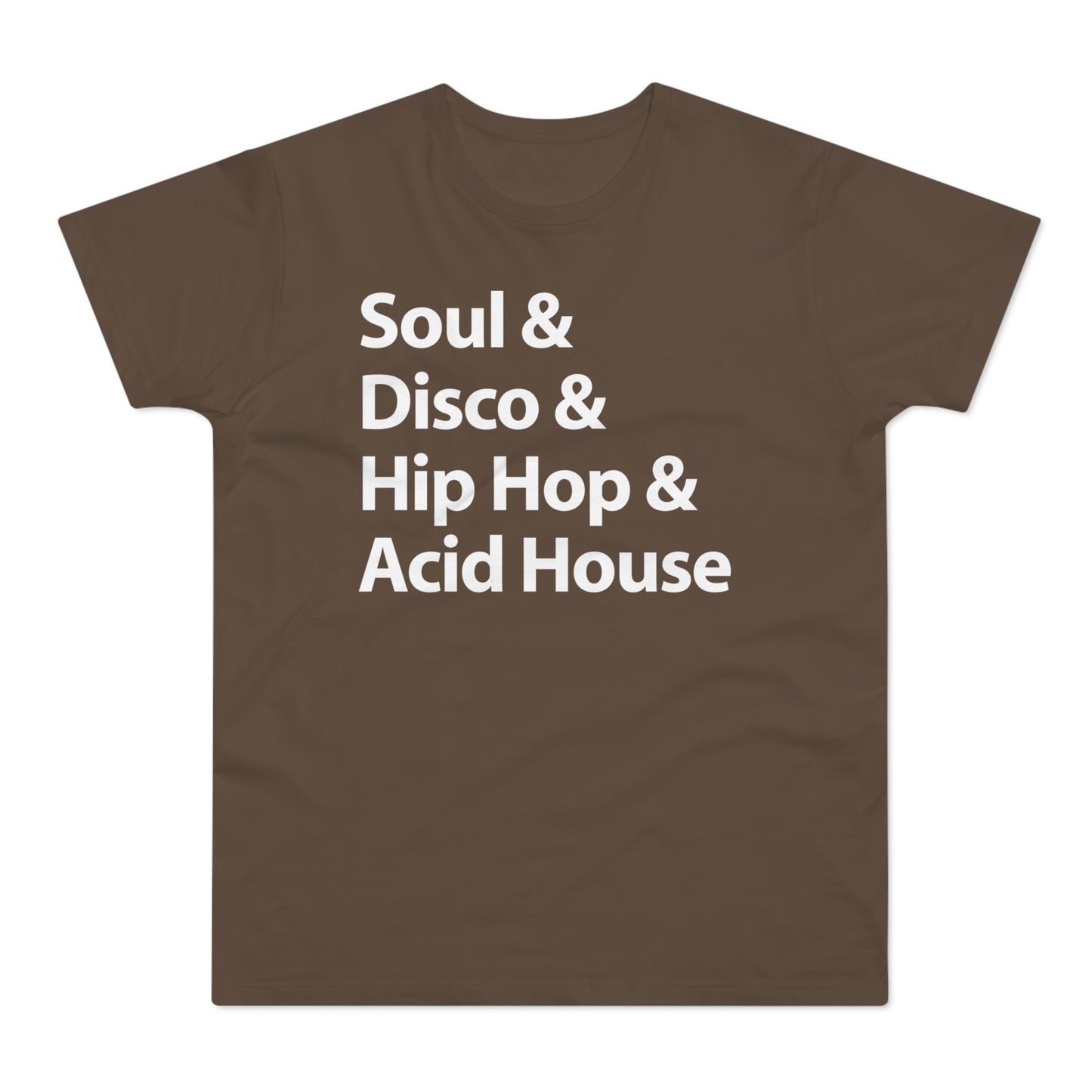 Soul Disco Hip Hop Acid House T Shirt (Standaard Gewicht)