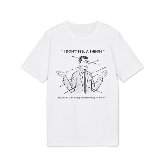 Bombarded By Vibes T Shirt (Premium Biologisch)
