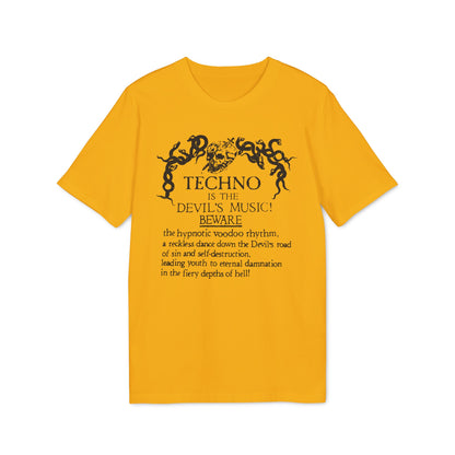 Techno is The Devil's Music T Shirt (Premium Biologisch)