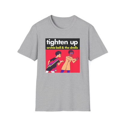 Tighten Up Archie Bell and The Drells T Shirt – Lichtgewicht