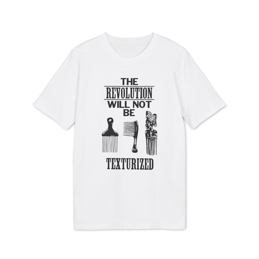 Revolution Will Not Be Texturised T Shirt (Premium Biologisch)