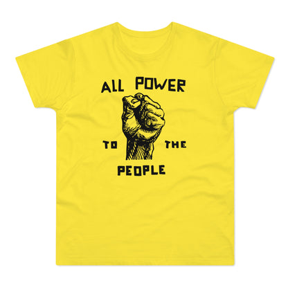 All Power To The People T Shirt (Standaard Gewicht)