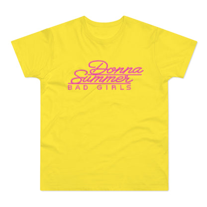Donna Summer Bad Girls T Shirt (Standaard Gewicht)