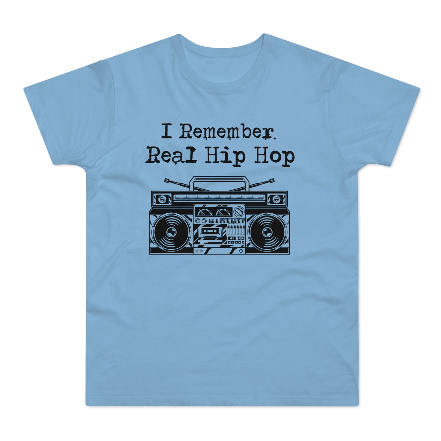 I Remember Real Hip Hop T Shirt (Standaard Gewicht)