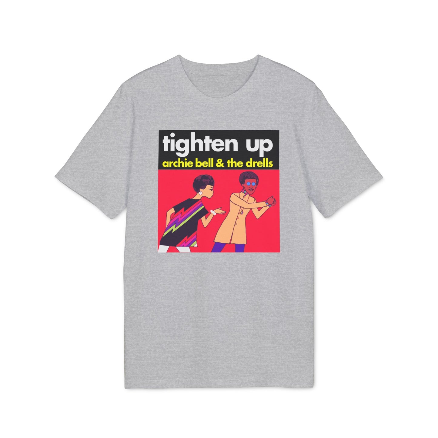 Tighten Up Archie Bell and The Drells T Shirt (Premium Biologisch)