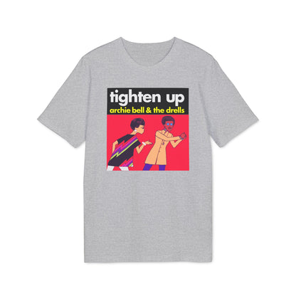 Tighten Up Archie Bell and The Drells T Shirt (Premium Biologisch)