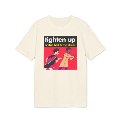 Tighten Up Archie Bell and The Drells T Shirt (Premium Biologisch)