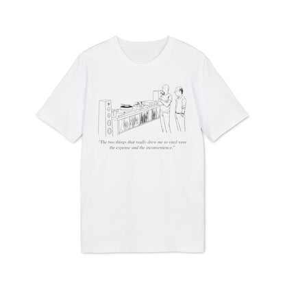 Vinyl Inconvenience T Shirt (Premium Biologisch)