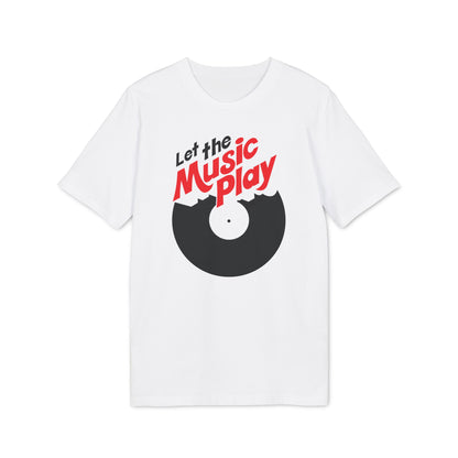 Let The Music Play T Shirt (Premium Biologisch)