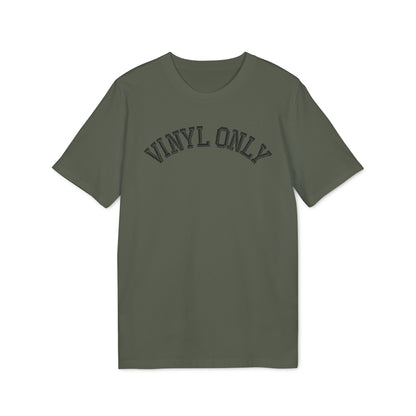 Vinyl Only T Shirt (Premium Biologisch)