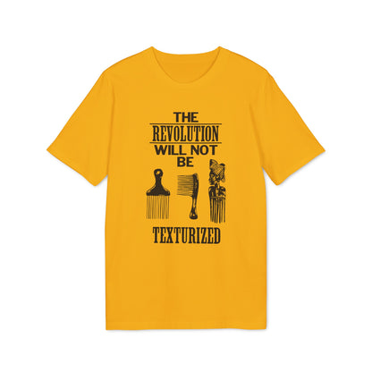 Revolution Will Not Be Texturised T Shirt (Premium Biologisch)