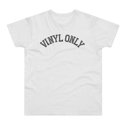 Vinyl Only T Shirt (Standaard Gewicht)