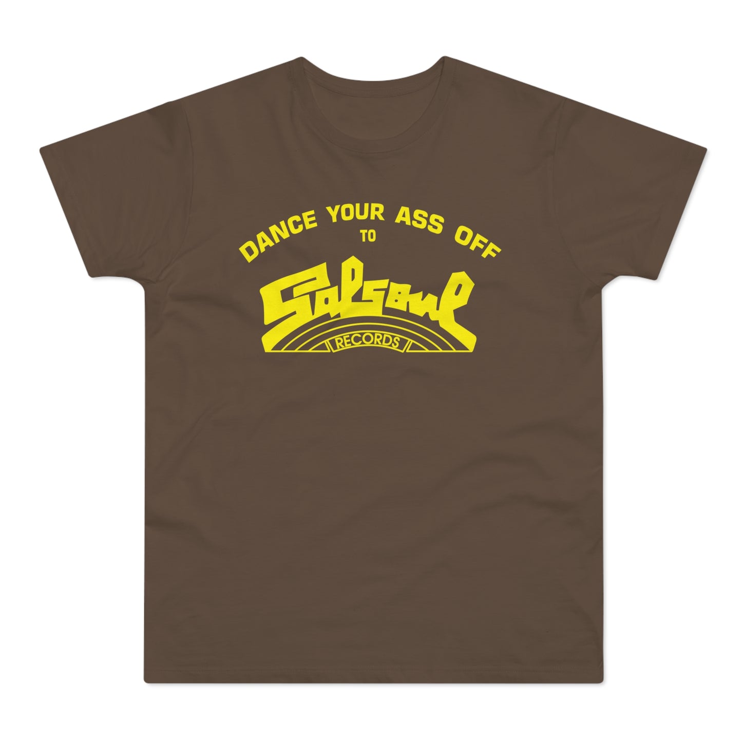 Dance Your Ass Off Salsoul Records T Shirt (Standaard Gewicht)