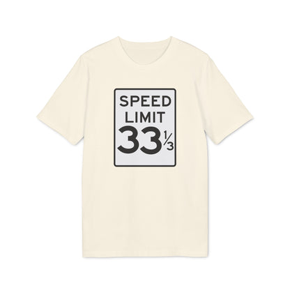 Speed Limit 33 RPM T Shirt (Premium Biologisch)