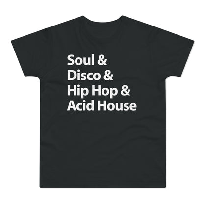 Soul Disco Hip Hop Acid House T Shirt (Standaard Gewicht)