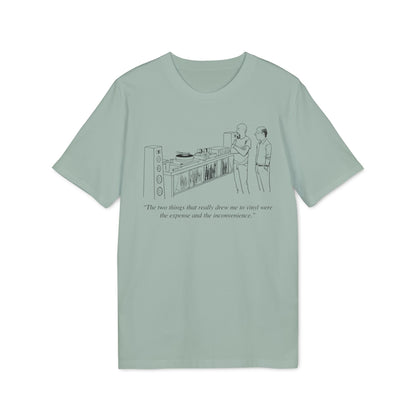 Vinyl Inconvenience T Shirt (Premium Biologisch)