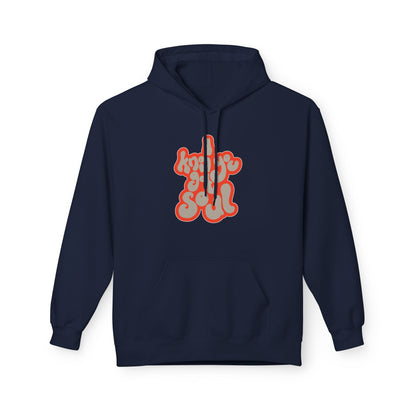 I Know You Got Soul Hoodie / Hoody