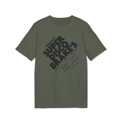 Super Disco Brakes T Shirt (Premium Biologisch)