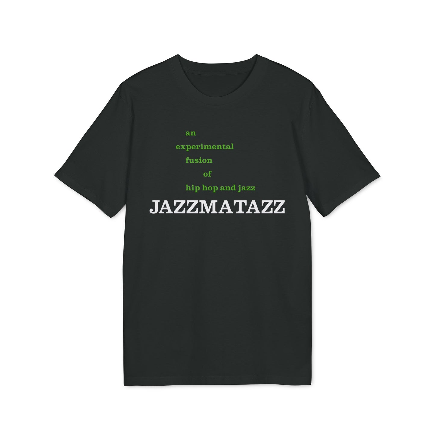 Jazzmatazz T Shirt (Premium Biologisch)