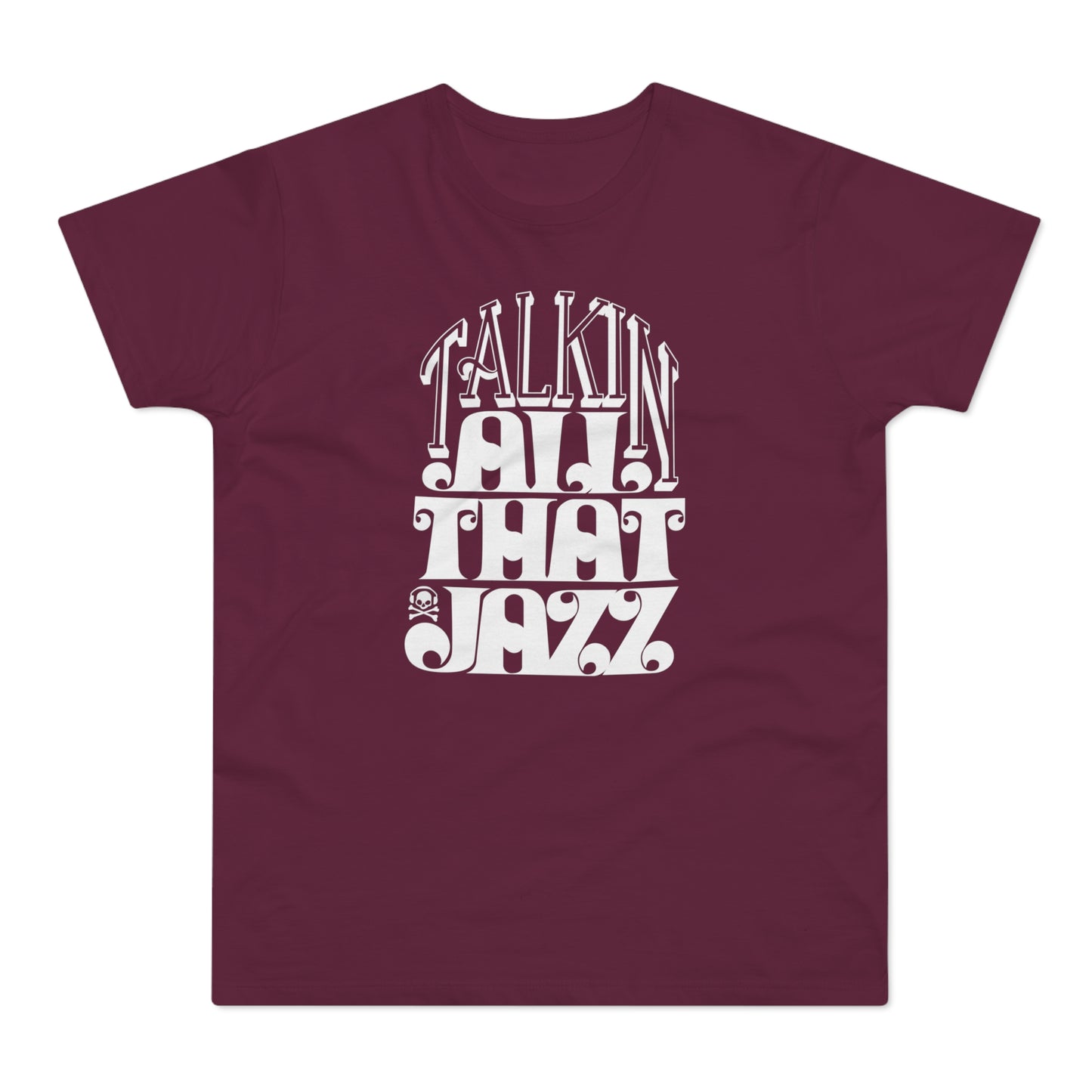 Talking All That Jazz T Shirt (Standaard Gewicht)