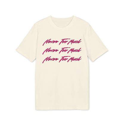 Never Too Much Luther Vandross T Shirt (Premium Biologisch)