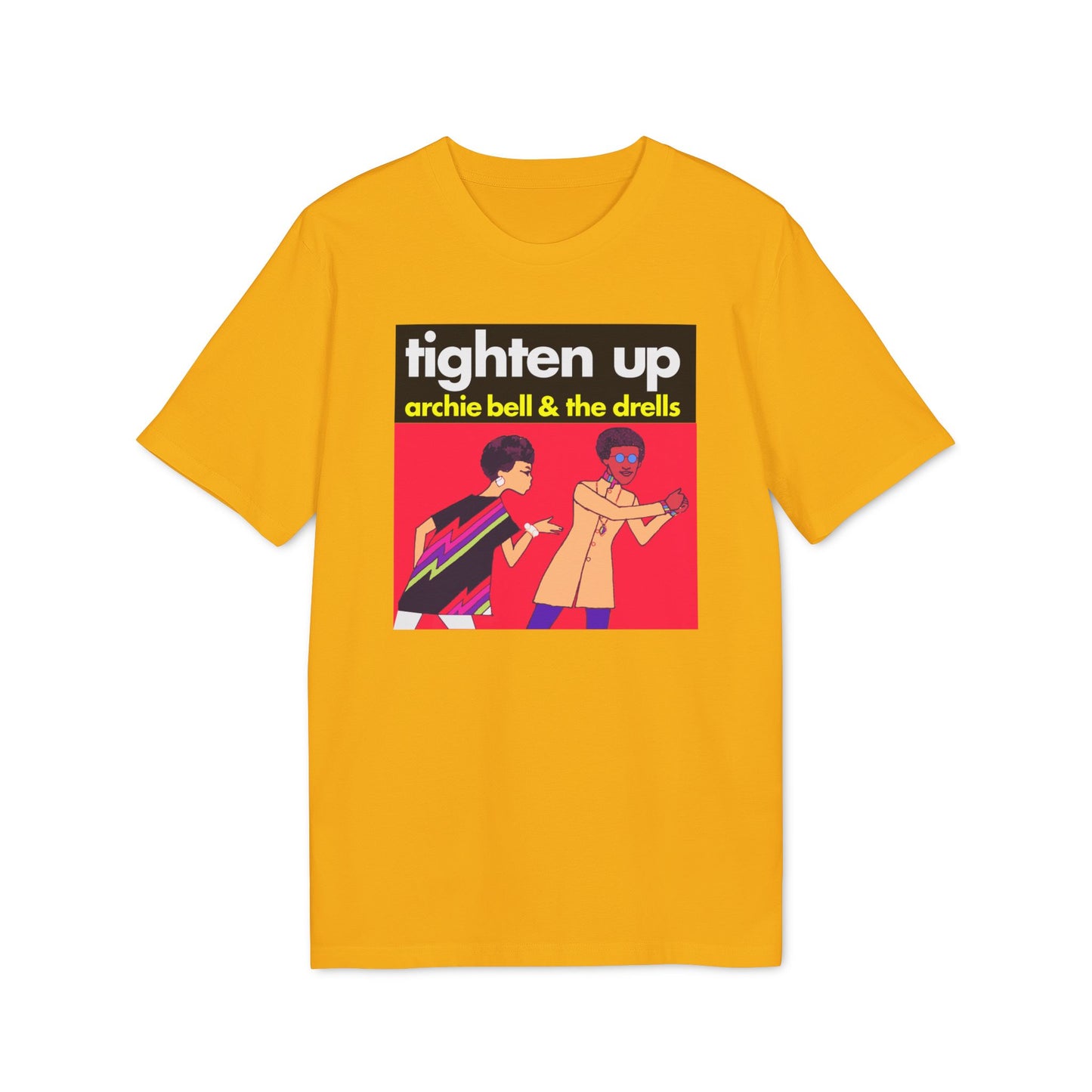 Tighten Up Archie Bell and The Drells T Shirt (Premium Biologisch)